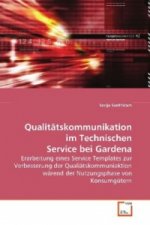 Qualitätskommunikation im Technischen Service bei  Gardena