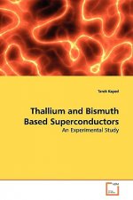 Thallium and Bismuth Based Superconductors