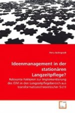 Ideenmanagement in der stationären Langzeitpflege?