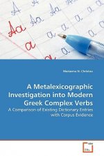 Metalexicographic Investigation into Modern Greek Complex Verbs