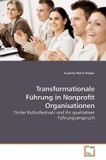 Transformationale Fuhrung in Nonprofit Organisationen