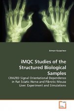 iMQC Studies of the Structured Biological Samples