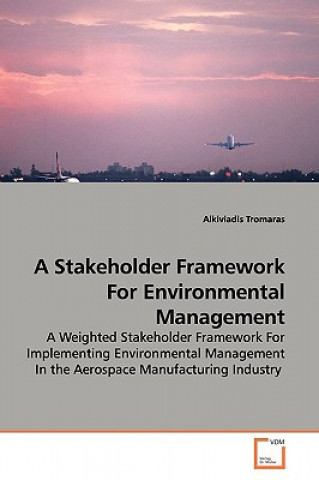 Stakeholder Framework For Environmental Management