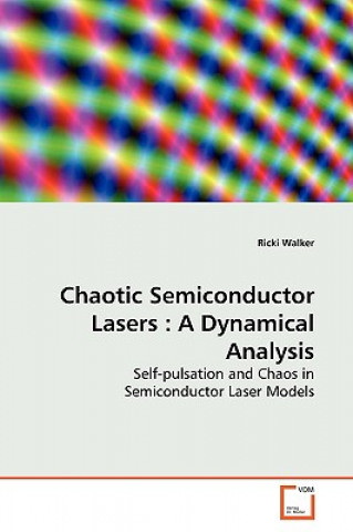 Chaotic Semiconductor Lasers