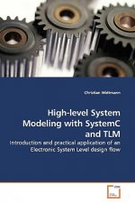 High-level System Modeling with SystemC and TLM