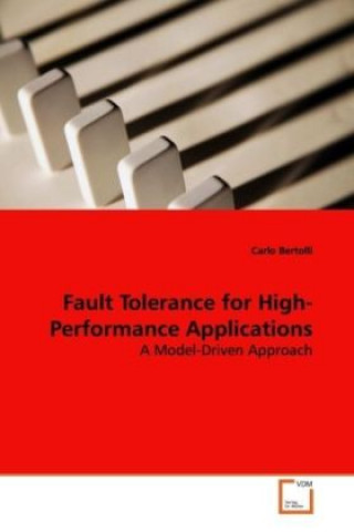 Fault Tolerance for High-Performance  Applications