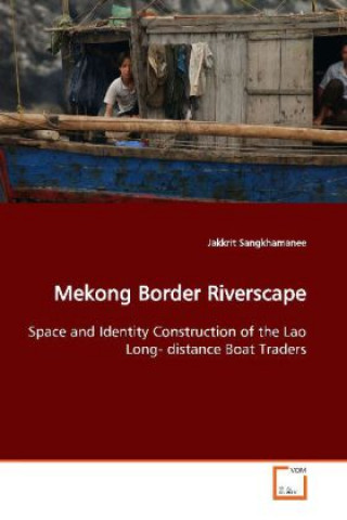 Mekong Border Riverscape