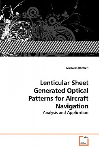 Lenticular Sheet Generated Optical Patterns for Aircraft Navigation