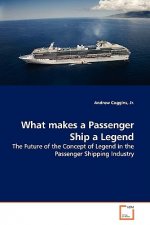What makes a Passenger Ship a Legend