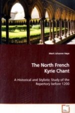 The North French Kyrie Chant