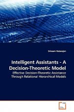 Intelligent Assistants - A Decision-Theoretic Model