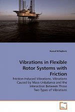 Vibrations in Flexible Rotor Systems with Friction