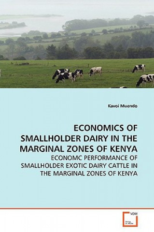 Economics of Smallholder Dairy in the Marginal Zones of Kenya
