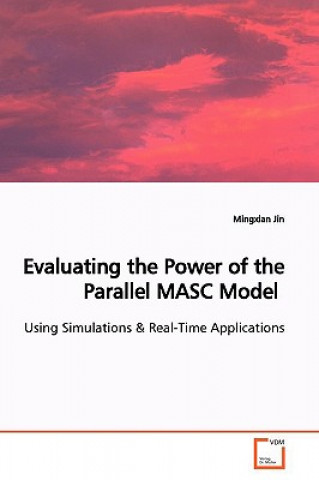 Evaluating the Power of the Parallel MASC Model