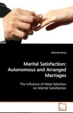 Marital Satisfaction: Autonomous and Arranged Marriages