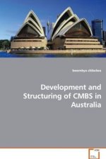 Development and Structuring of CMBS in Australia