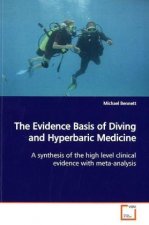 The Evidence Basis of Diving and Hyperbaric Medicine