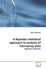 A Bayesian statistical approach to analysis of microarray data