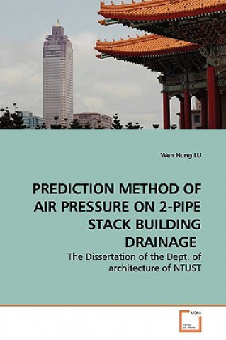 Prediction Method of Air Pressure on 2-Pipe Stack Building Drainage