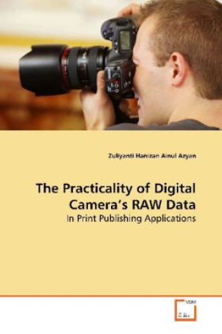 The Practicality of Digital Camera's RAW Data