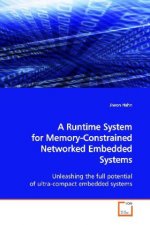 A Runtime System for Memory-Constrained Networked Embedded Systems
