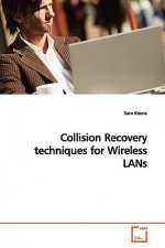 Collision Recovery techniques for Wireless LANs