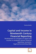 Capital and Income in Nineteenth Century Financial Reporting