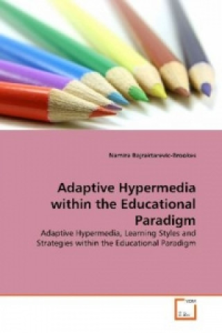 Adaptive Hypermedia within the Educational Paradigm