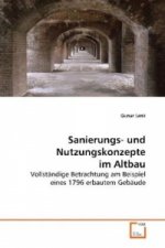 Sanierungs- und Nutzungskonzepte im Altbau