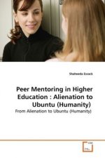 Peer Mentoring in Higher Education : Alienation to Ubuntu (Humanity)