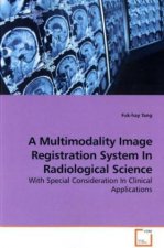 A Multimodality Image Registration System In Radiological Science