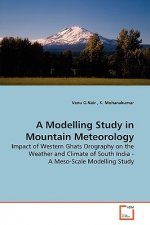 Modelling Study in Mountain Meteorology
