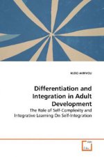 Differentiation and Integration in Adult Development