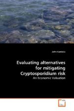 Evaluating alternatives for mitigating  Cryptosporidium risk