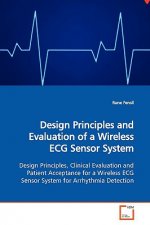Design Principles and Evaluation of a Wireless ECG Sensor System
