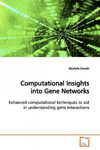 Computational Insights into Gene Networks