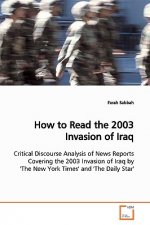 How to Read the 2003 Invasion of Iraq