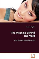 Meaning Behind The Mask