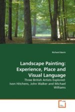 Landscape Painting: Experience, Place and Visual Language