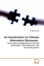 An Examination on Chinese Alternative Discourses