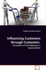Influencing Customers through Customers