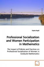 Professional Socialization and Women Participation in Mathematics