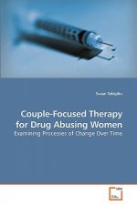 Couple-Focused Therapy for Drug Abusing Women