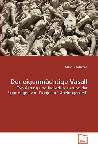 eigenmachtige Vasall