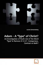 Adam - A Type of Christ?