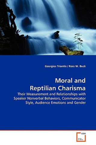 Moral and Reptilian Charisma