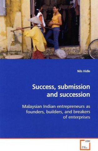 Success, submission and succession