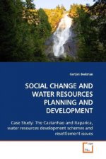 SOCIAL CHANGE AND WATER RESOURCES PLANNING AND DEVELOPMENT