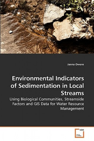 Environmental Indicators of Sedimentation in Local Streams