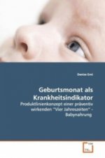 Geburtsmonat als Krankheitsindikator